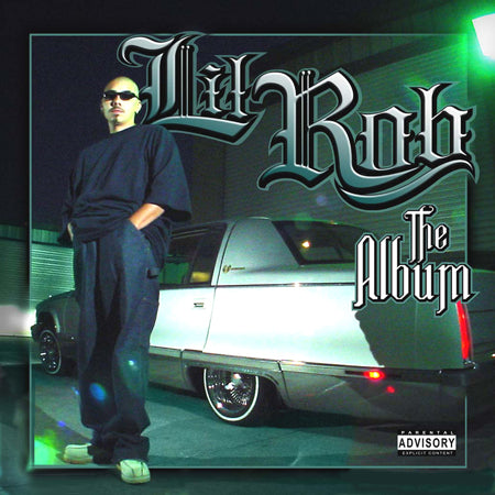 LIL ROB- THE ALBUM