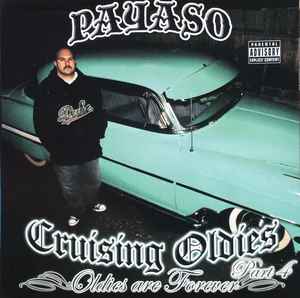 PAYASO- CRUISING OLDIES- OLDIES ARE FOREVER PT.4