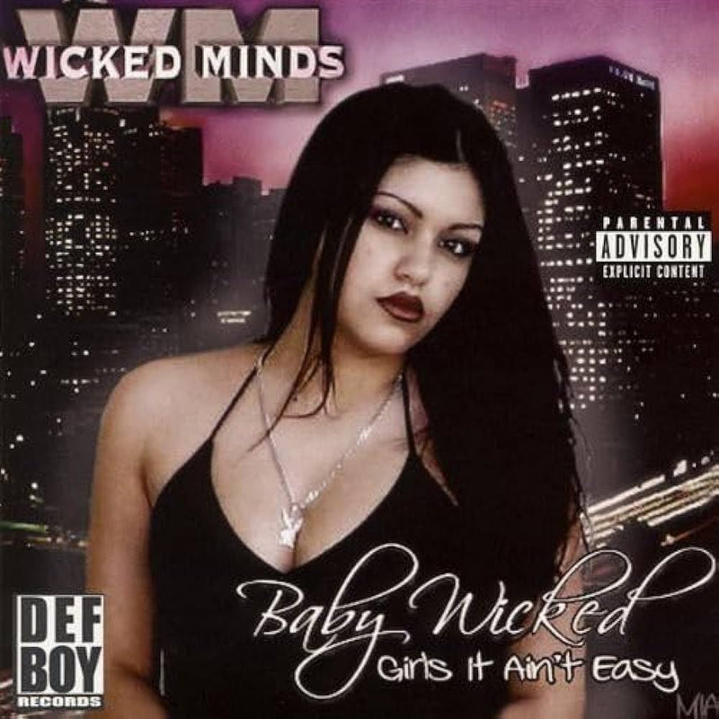 Wicked Minds Baby Wicked- Girls It Aint Easy