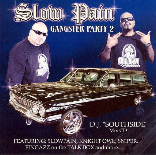 Slow Party- Gangster Party 2