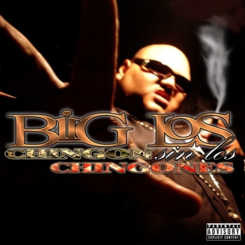Big Los Chingon Chingones