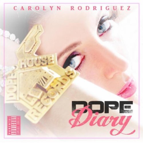 Carolyn Rodriguez - Dope Diary