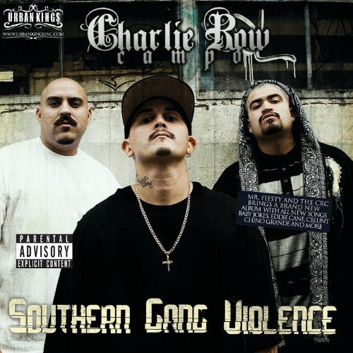 Charlie Row Campo- Southern Gang Violence