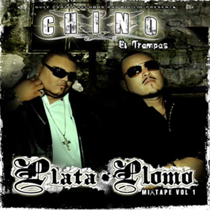 Chino: Plata O Plomo