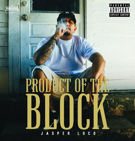Jasper Loco - Proudct Of The BLock – Sad Foo Distribution