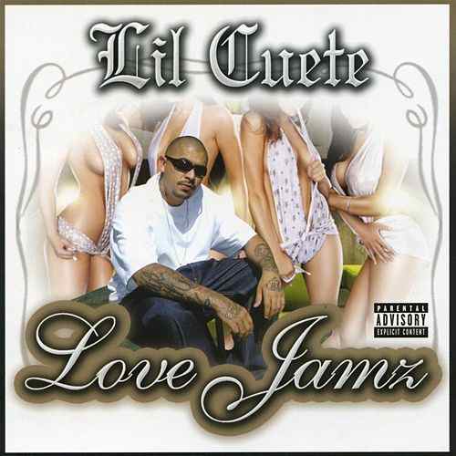 LIL CUETE LOVE JAMZ