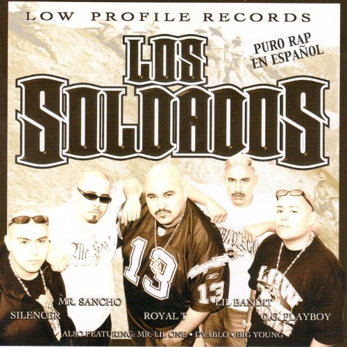 LOW PROFILE RECORDS, LOS SOLDADOS PUROS RAP EN ESPANOL