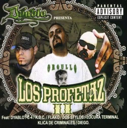 Dyablo Presents Los Profetaz 2