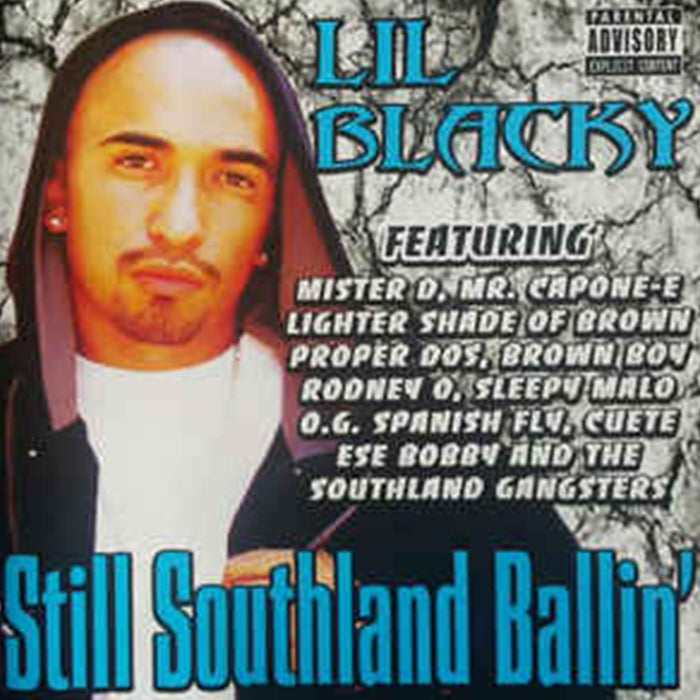 Lil' Blacky: Still Southland Ballin'
