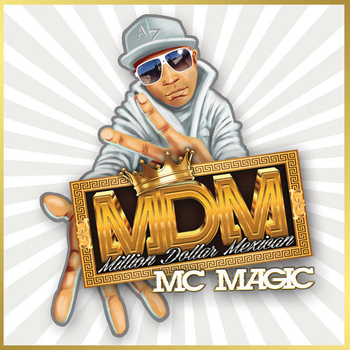 MC Magic: Million Dollar Mexican