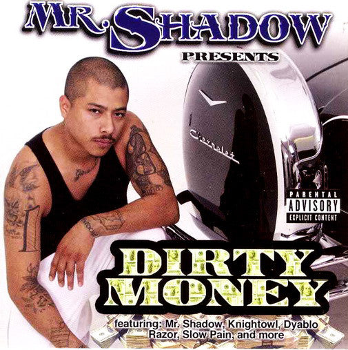 Mr Shadow Dirty Money