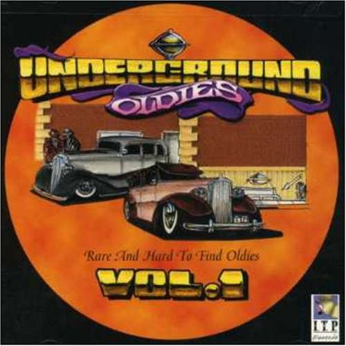 UNDERGROUND OLDIES VOL. 1