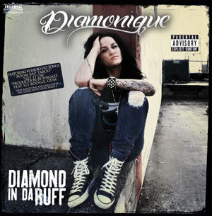 Diamonique - Diamond In Da Ruff\