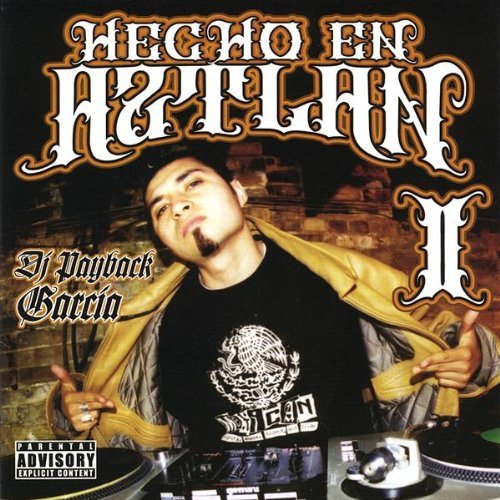 Kinto Sol- Hecho En Aztlan 2 Dj Payback Garcia