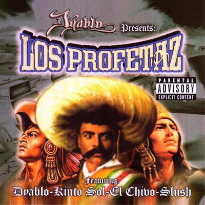 Dyablo Presents Los Profetaz