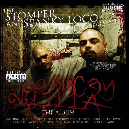 The Stomper and Spanky Loco Presents - Everybody Killa