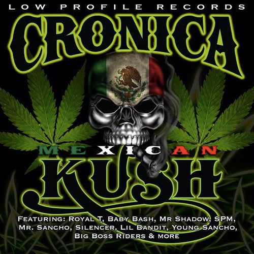 Cronica Mexican Kush