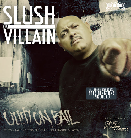 Slush Da Villain - Out On Bail