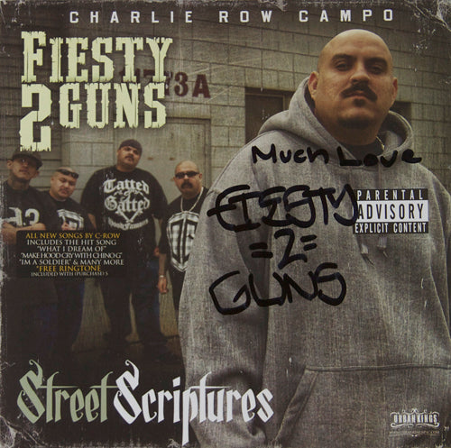 Fiesty 2 Guns of Charlie Row Campo - Street Scriptures - Autographed CD