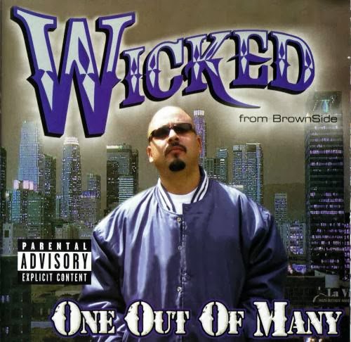Wicked From Brownside- Out of the many